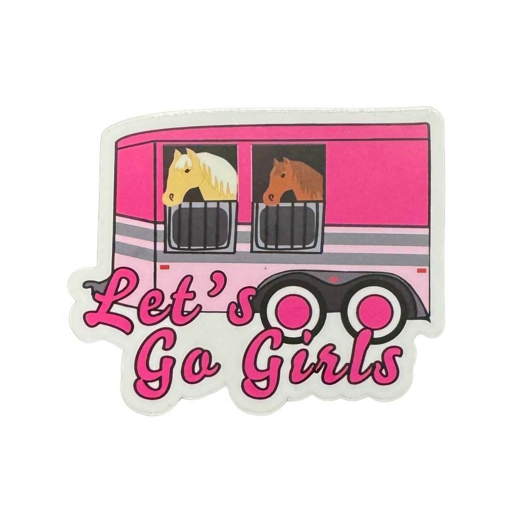 Let’s Go Girls Sticker