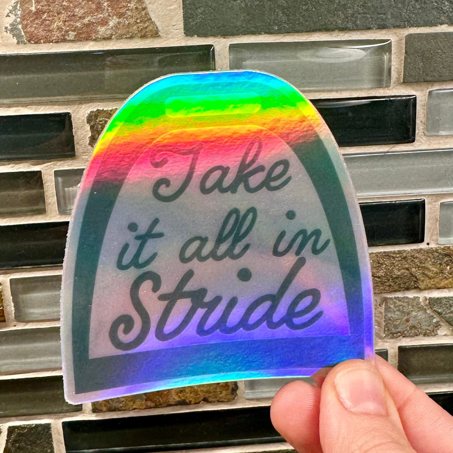 Take It All In Stride Sticker